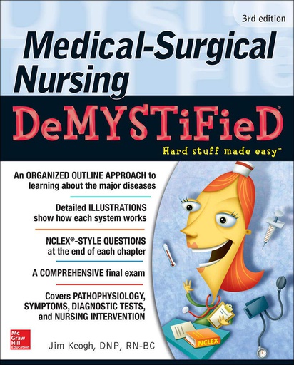 [B9781259861819] MEDICAL-SURGICAL NURSING DEMYSTIFIED