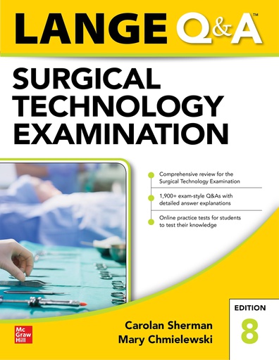 [B9781260470246] LANGE Q&A SURGICAL TECHNOLOGY EXAMINATION 8E