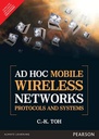 Ad Hoc  Mobile Wireless Networks; Protocols and Systems 1/ E