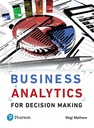 Business Analytics for Decision Making