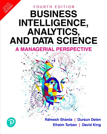 [B9789353067021] Business Intelligence, Analytics, and Data Science, 4e