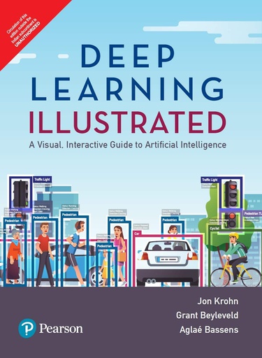 [B9789353945466] Deep Learning Illustrated: A Visual, Interactive Guide to Artificial Intelligence