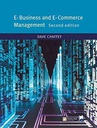 E-Business and E-Commerce Management: Strategy, Implementation and Practice, 5/e