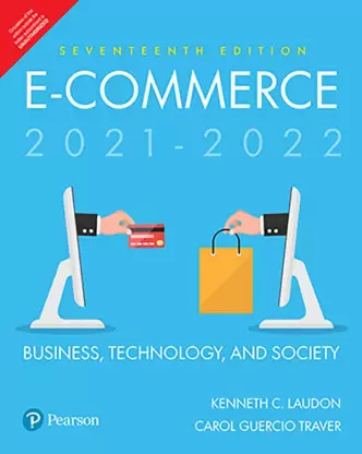 [B9789356060647] E-Commerce 2021: Business, Technology, and Society, 17e