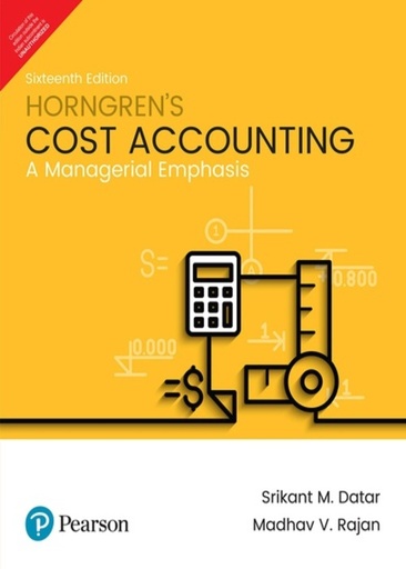 [B9789352860197] Horngren’s Cost Accounting, 16e