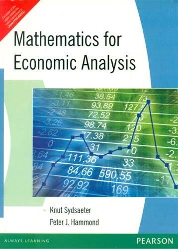 [B9788177581041] Mathematics for Economic Analysis, 1e