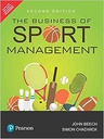 The Business of Sport Management, 2e