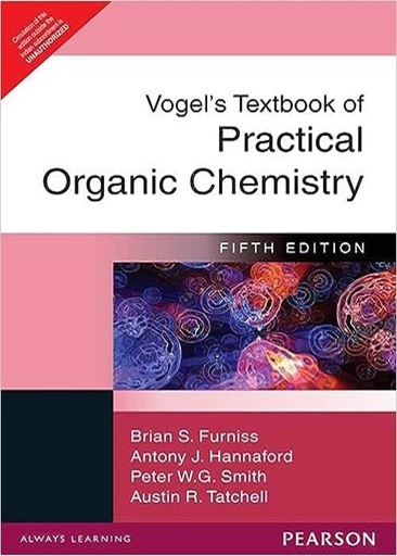 [B9788177589573] Vogel’s Textbook of Practical Organic Chemistry, 5e  