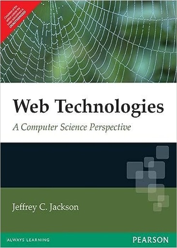 [B9788131717158] Web Technologies