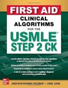 FIRST AID CLINICAL ALGORITHMS FOR THE USMLE STEP 2