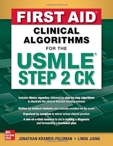 [B9781264270132] FIRST AID CLINICAL ALGORITHMS FOR THE USMLE STEP 2