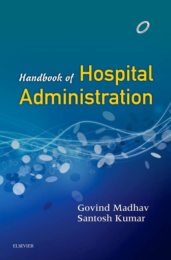[B9788131242575] Handbook of Hospital Administration, 1e