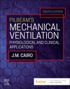 Pilbeam's Mechanical Ventilation: Physiological and Clinical Applications, 8ed