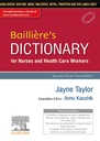 Bailliere's Dictionary for Nurses and Health Care Workers: 2nd SAE