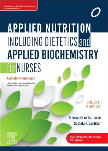 [B9788131268261] Applied Nutrition including Dietetics & Applied Biochemistry For Nurses, 4/e