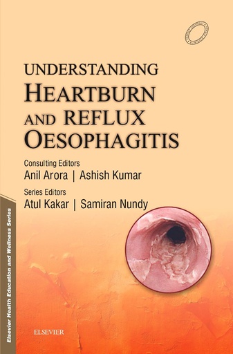 [B9788131248577] Understanding Heartburn and Reflux Oesophagitis, 1/e