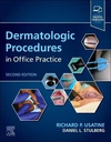 Dermatologic Procedures in Office Practice: 2ed