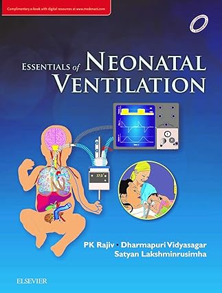 [B9788131249987] Essentials of Neonatal Ventilation, 1e