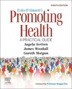 Ewles & Simnett’s Promoting Health: A Practical Guide: 8ed