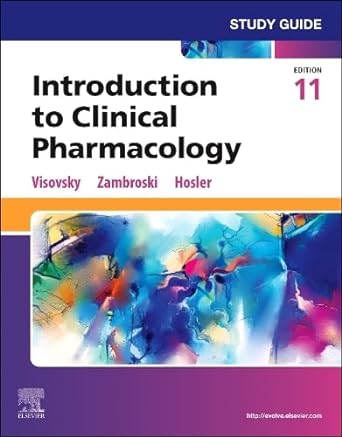 [B9780443115028] Study Guide for Introduction to Clinical Pharmacology: 11ed