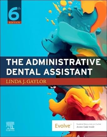 [B9780323934961] The Administrative Dental Assistant: 6ed