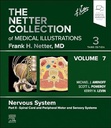 The Netter Collection of Medical Illustrations: Nervous System, Volume 7, Part II - Spinal Cord and Peripheral Motor and Sensory Systems: 3ed