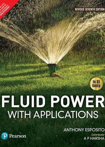 [B9789357059282] Fluid Power with Applications (In SI Units), 7e