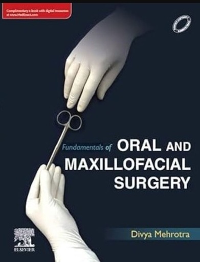 [B9788131254899] Fundamentals of Oral and Maxillofacial Surgery, 1/e