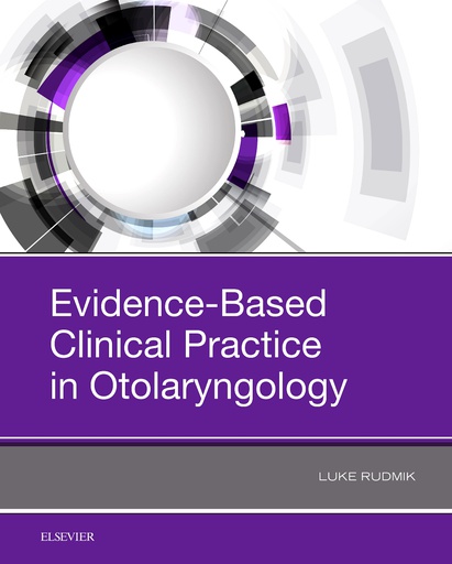 [B9780323544603] Evidence-Based Clinical Practice in Otolaryngology, 1e