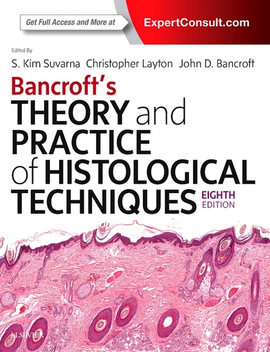 [B9780702068645] Bancroft's Theory and Practice of Histological Techniques, 8/e