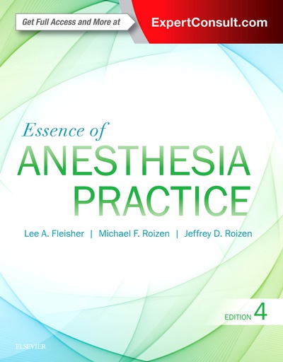 [B9780323394970] Essence of Anesthesia Practice, 4e