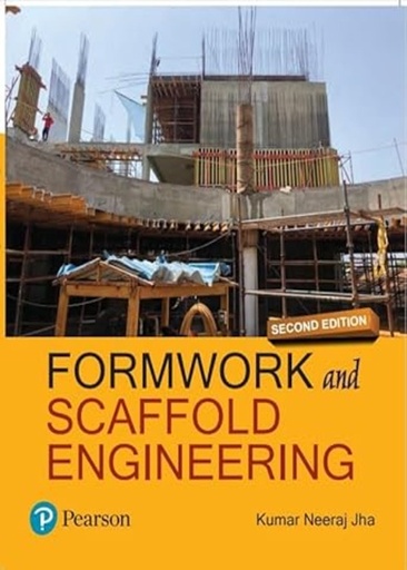 [B9789356066274] Formwork and Scaffold Engineering, 2e