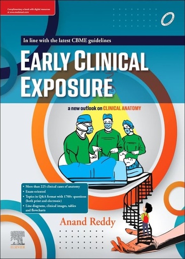 [B9788131268711] Early Clinical Exposure: A New Outlook on Clinical Anatomy, 1e