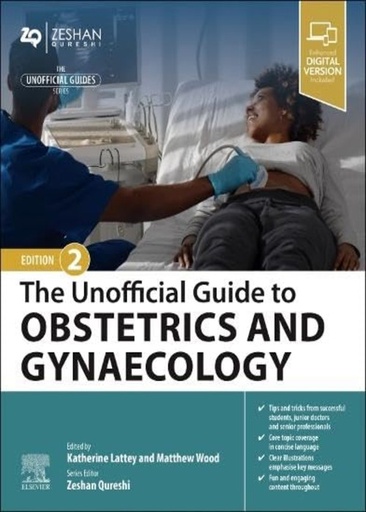 [B9780443110207] The Unofficial Guide to Obstetrics and Gynaecology, 2/e