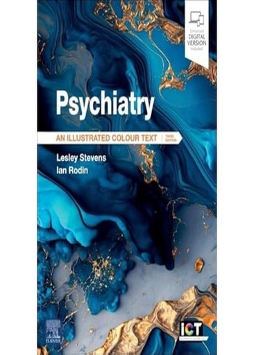 [B9780323935807] Psychiatry: An Illustrated Colour Text 3ed