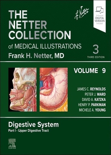 [B9780323881302] The Netter Collection of Medical Illustrations: Digestive System, Volume 9, Part I - Upper Digestive Tract: 3ed