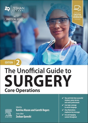 [B9780443114786] The Unofficial Guide to Surgery: Core Operations: 2ed