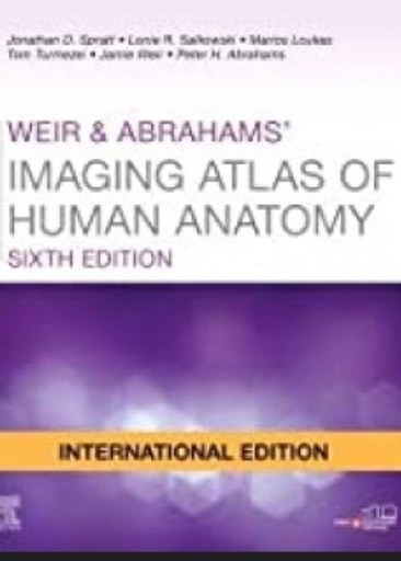 [B9780702079276] Weir and Abrahams' Imaging Atlas of Human Anatomy, IE, 6/e