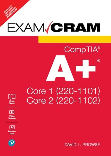 [B9788119847365] CompTIA A+ Core 1 (220-1101) and Core 2 (220-1102) Exam Cram, 1st edition