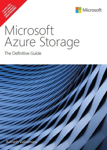 [B9789361592331] Microsoft Azure Storage: The Definitive Guide