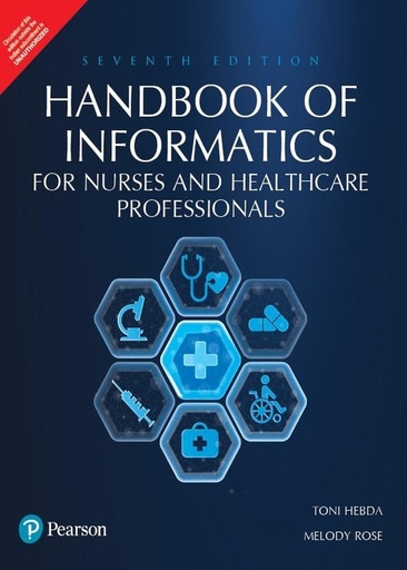 [B9789361597664] Handbook of Informatics for Nurses & Healthcare Professionals, 7th Edition