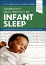 Assessment and Treatment of Infant Sleep: Medical and Behavioral Sleep Disorders from Birth to 24 Months 1ed