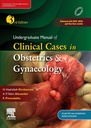 Undergraduate Manual of Clinical Cases in Obstetrics & Gynaecology, 3/e