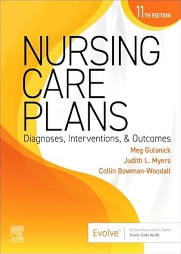 [B9780443105272] Nursing Care Plans: Diagnoses, Interventions, and Outcomes 11ed