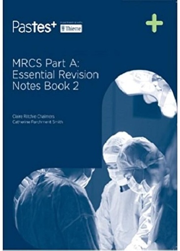 [B9789386293220] MRCS Part A: Essential Revision Notes (Book 2)