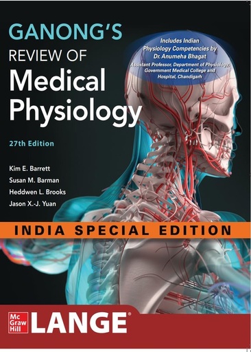 [B9789364440844] GANONG'S REVIEW OF MEDICAL PHYSIOLOGY, 27E