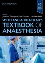 Smith and Aitkenhead's Textbook of Anaesthesia: 8ed